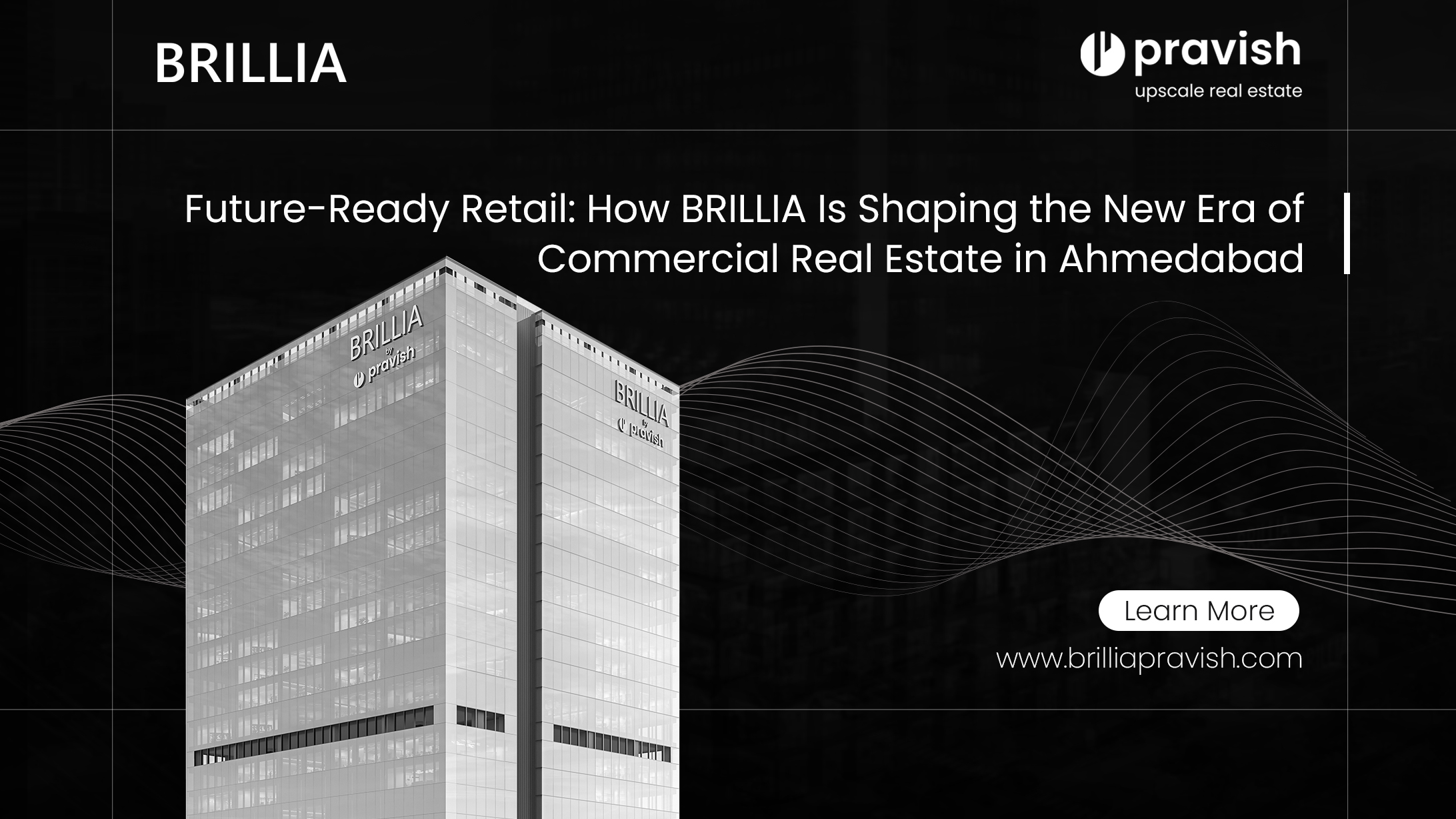 Future-Ready Retail: How BRILLIA Is Shaping the New Era of Commercial Real Estate in Ahmedabad